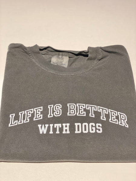 Life is Better with Dogs